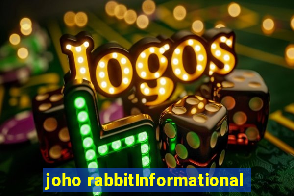 joho rabbitInformational